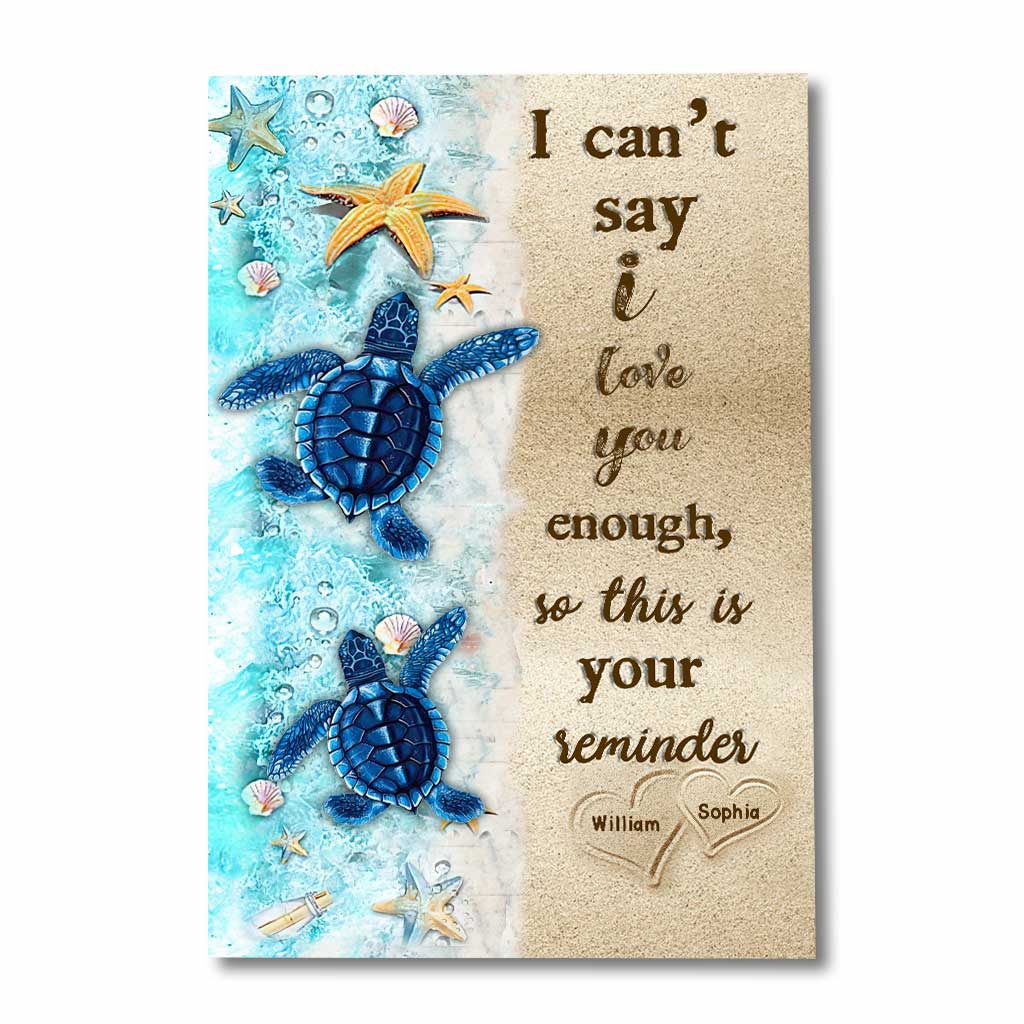 I Can't Say - Personalized Couple Turtle Canvas And Poster