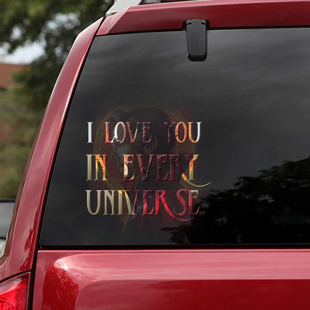 I Love You In Every Universe -  Decal Full