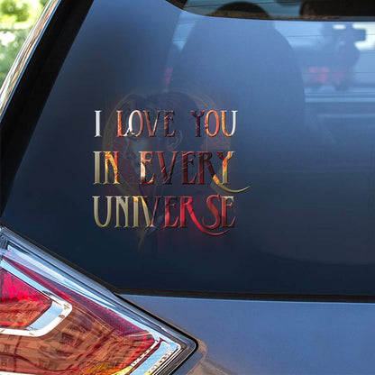 I Love You In Every Universe -  Decal Full