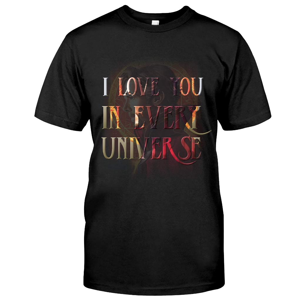 I Love You In Every Universe - T-shirt and Hoodie