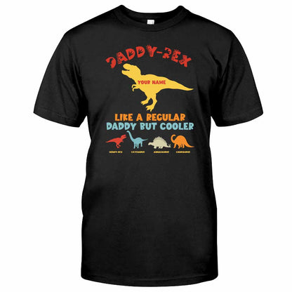 Daddy Rex - Personalized Father's Day Dinosaur T-shirt and Hoodie