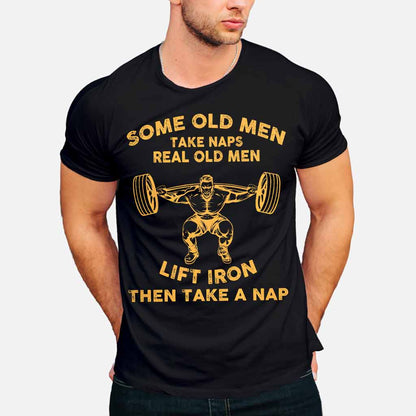 Some Old Men - Weightlifting T-shirt And Hoodie 092021