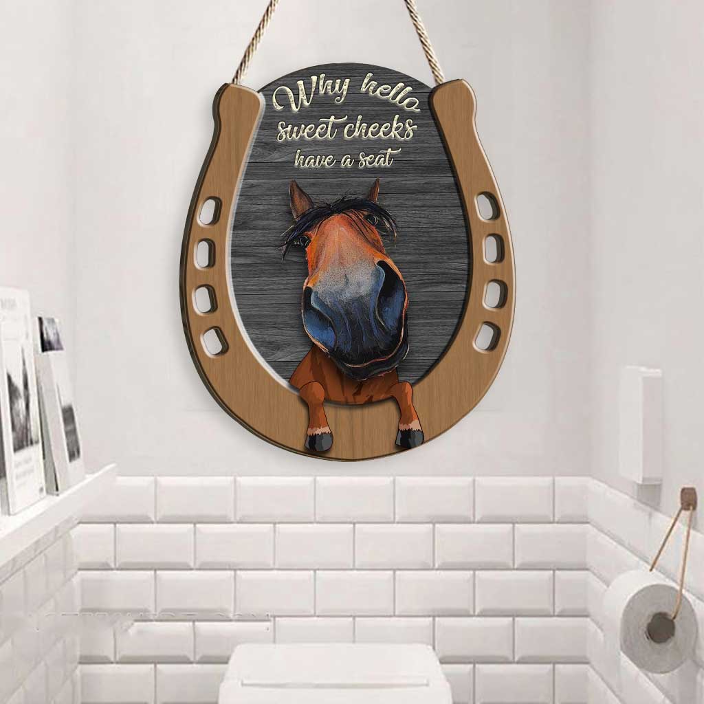 Why Hello Sweet Cheeks - Horse Wood Sign