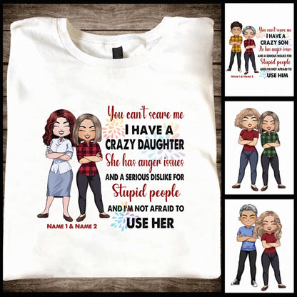 You Can't Scare Me - Personalized Mother's Day T-shirt and Hoodie