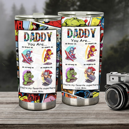 Daddy You Are - Personalized Tumbler