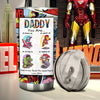 Daddy You Are - Personalized Tumbler