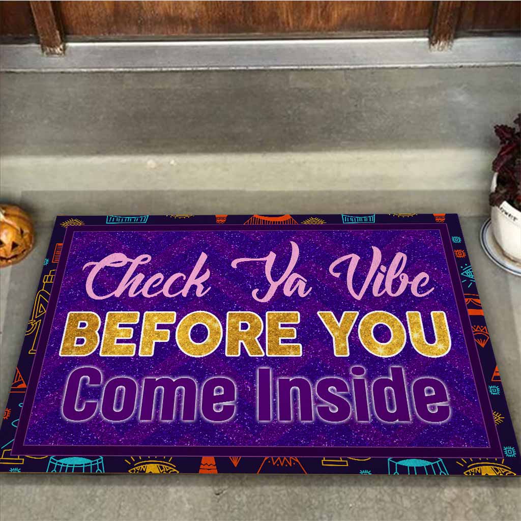 Check Ya Vibe Before You Come Inside - African American Doormat
