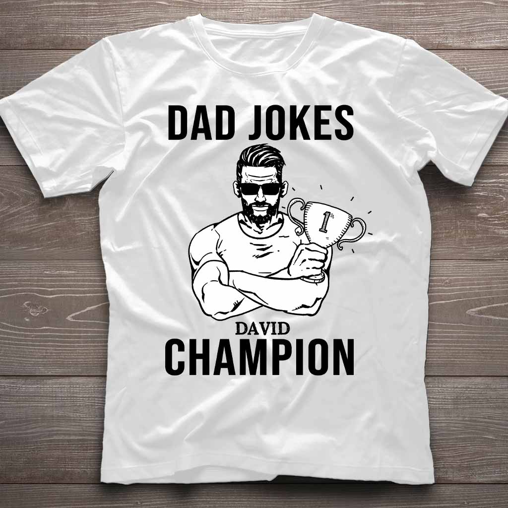 Dad Jokes Champion - Personalized Father's Day T-shirt and Hoodie