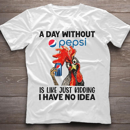 A Day Without Soft Drink Blue Soft Drink T-shirt and Hoodie