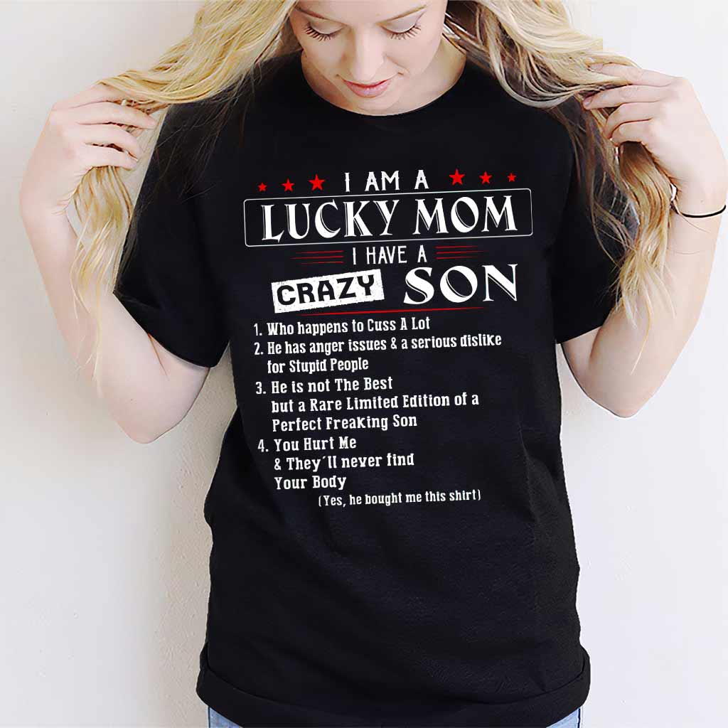 I Am A Lucky Mom  - Mother T-shirt And Hoodie 082021