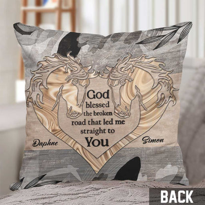 God Blessed The Broken Road - Personalized Horse Throw Pillow