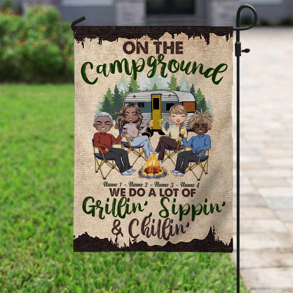 We Do A Lot Of Grillin' Sippin' Chillin' - Personalized Camping Garden Flag