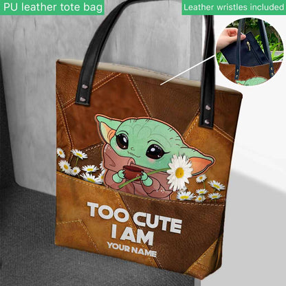 Too Cute I Am - Personalized Tote Bag