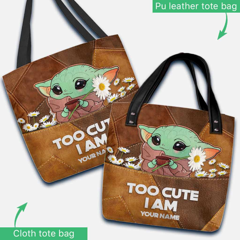 Too Cute I Am - Personalized Tote Bag