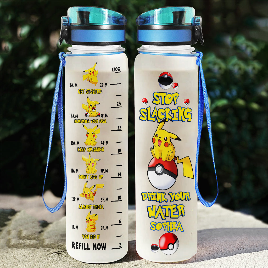 Stop Slacking Drink Your Water - Personalized Monster Trainer Water Tracker Bottle