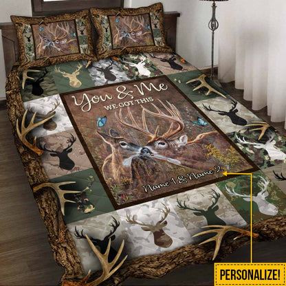 You And Me We Got This - Personalized Hunting Quilt Set