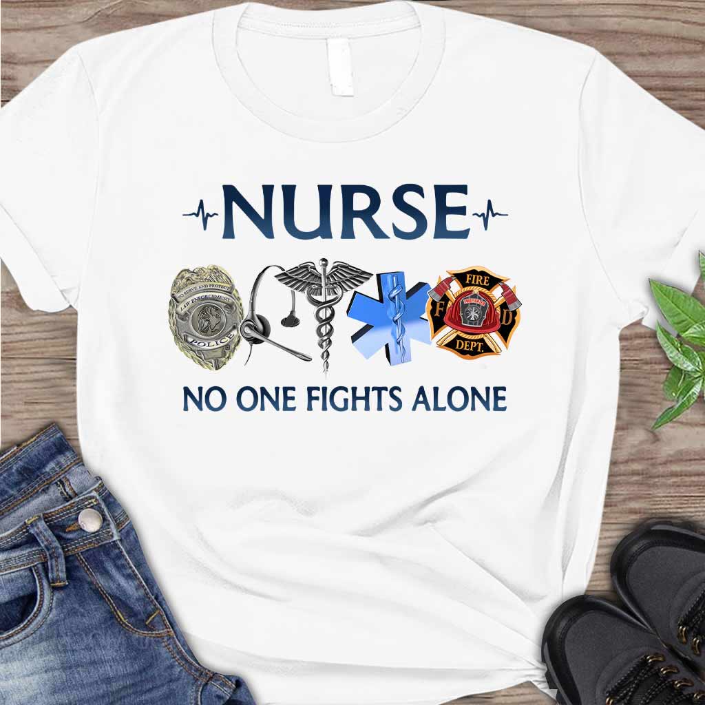 Nurse No One Fights Alone T-shirt And Hoodie 092021