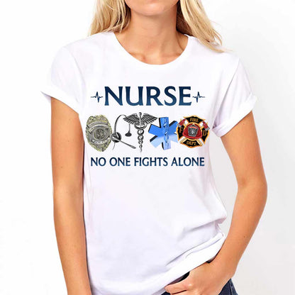 Nurse No One Fights Alone T-shirt And Hoodie 092021