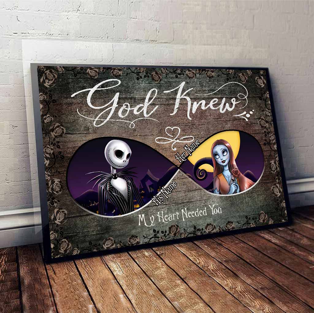 God Knew My Heart Needed You - Personalized Nightmare Poster