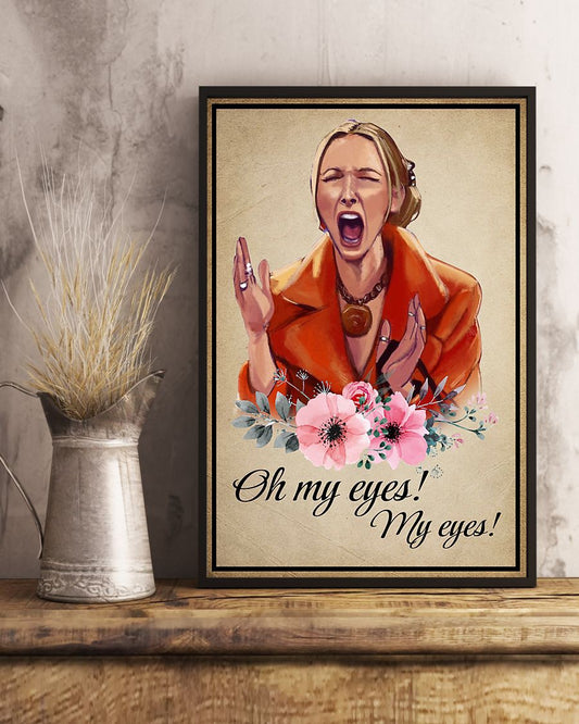 Oh My Eyes - Canvas And Poster 1122