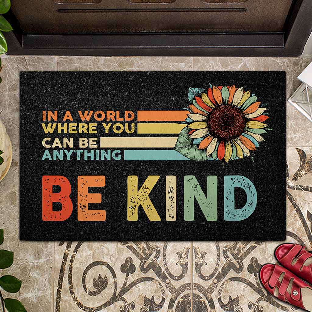 In A World Where You Can Be Anything - Sunflower Doormat