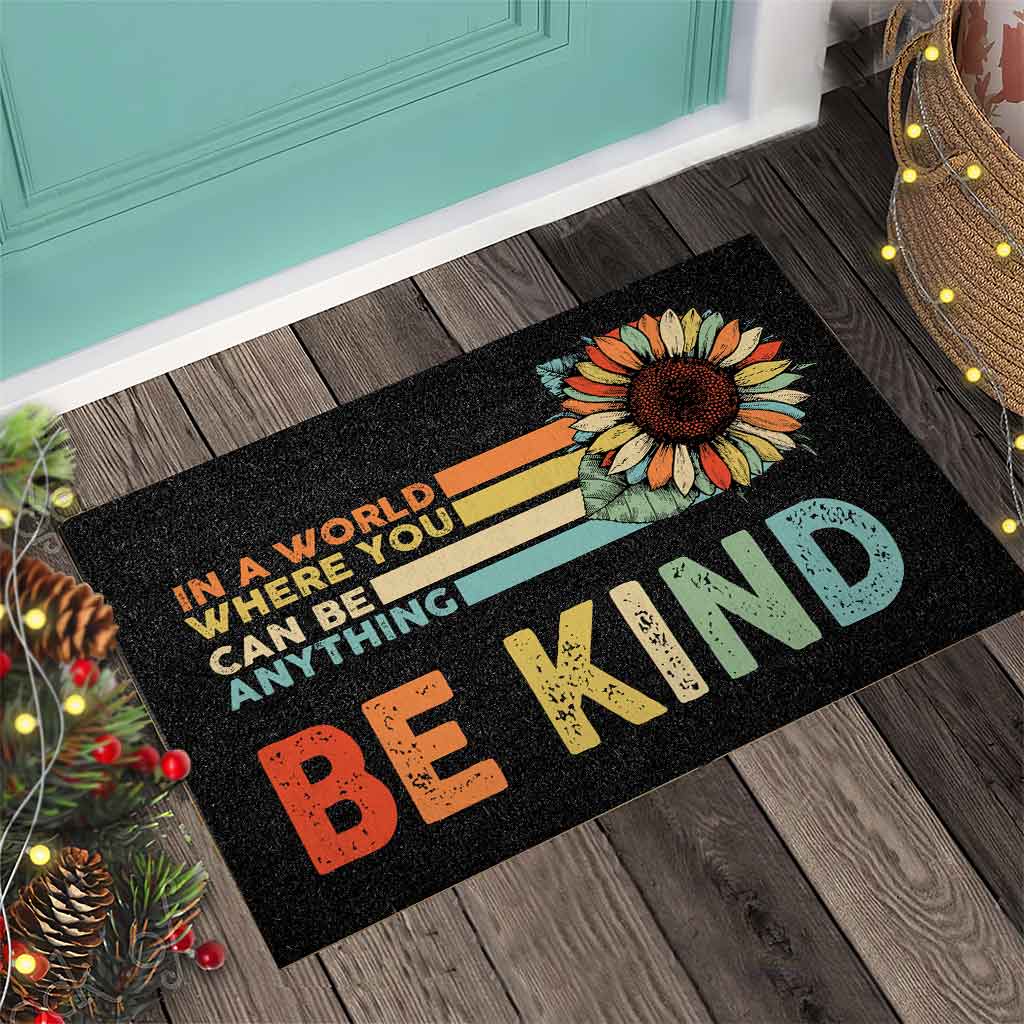 In A World Where You Can Be Anything - Sunflower Doormat