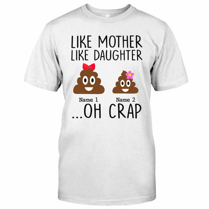 Like Mother Like Daughter - Personalized Mother's Day Father's Day T-shirt and Hoodie