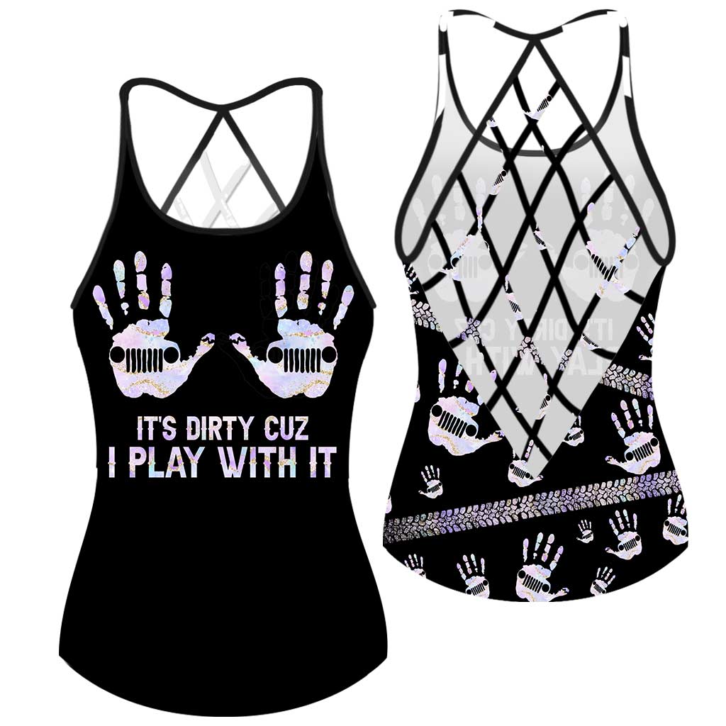 It's Dirty Cuz I Play With It - Car Cross Tank Top