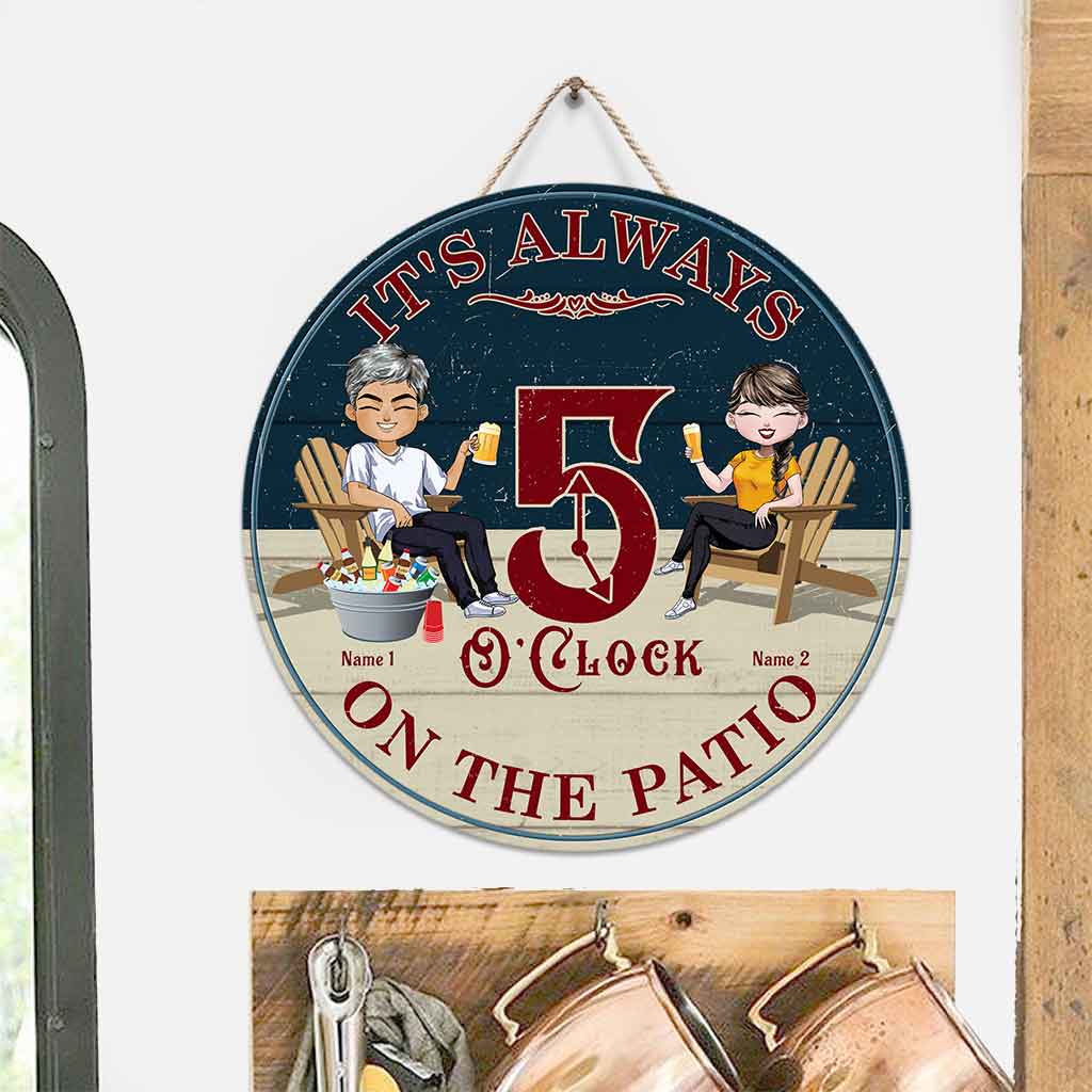 It's Always 5 O'clock On The Patio - Personalized Backyard Round Wood Sign