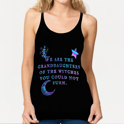 We Are The Granddaughters Of The Witches You Could Not Burn - Witch Cross Tank Top