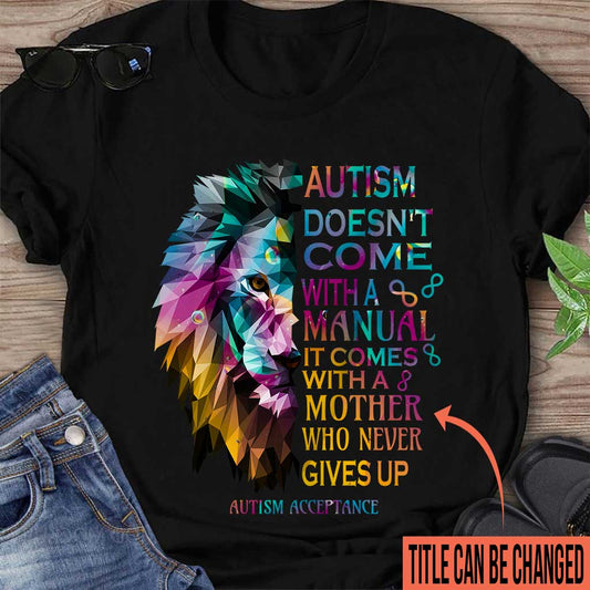 Never Give Up - Autism Awareness Personalized T-shirt And Hoodie