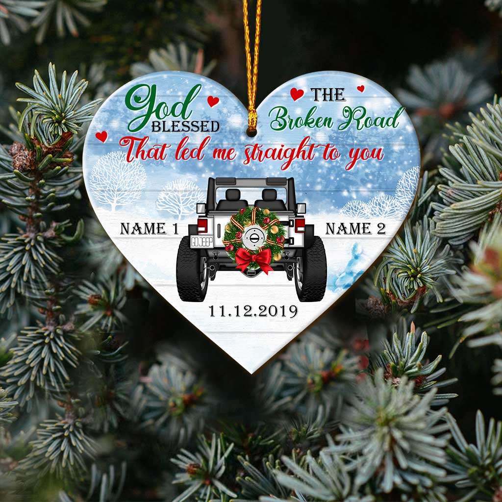 God Blessed The Broken Road - Personalized Christmas Car Ornament (Printed On Both Sides)