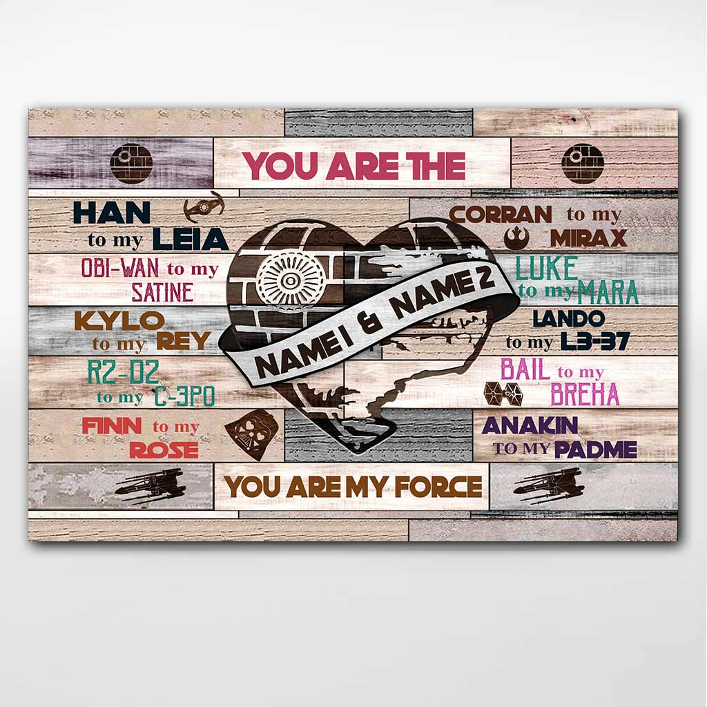 You Are My Force - Personalized Couple Poster