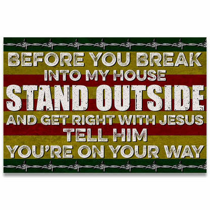 Before You Break Into My House - Veteran Doormat