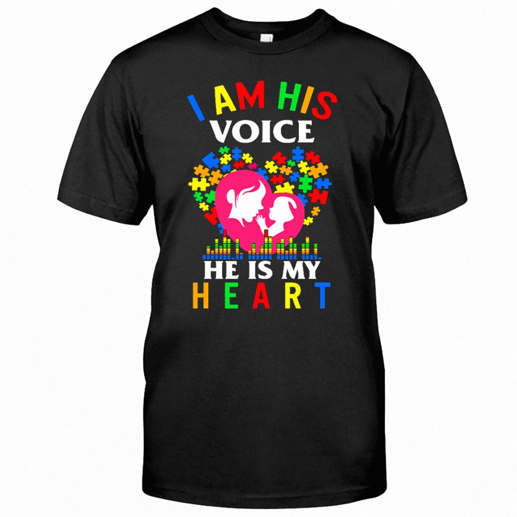 I Am His Voice He Is My Heart - Autism Awareness T-shirt and Hoodie 112021