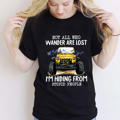 Not All Who Wander Are Lost - Car T-shirt and Hoodie 112021