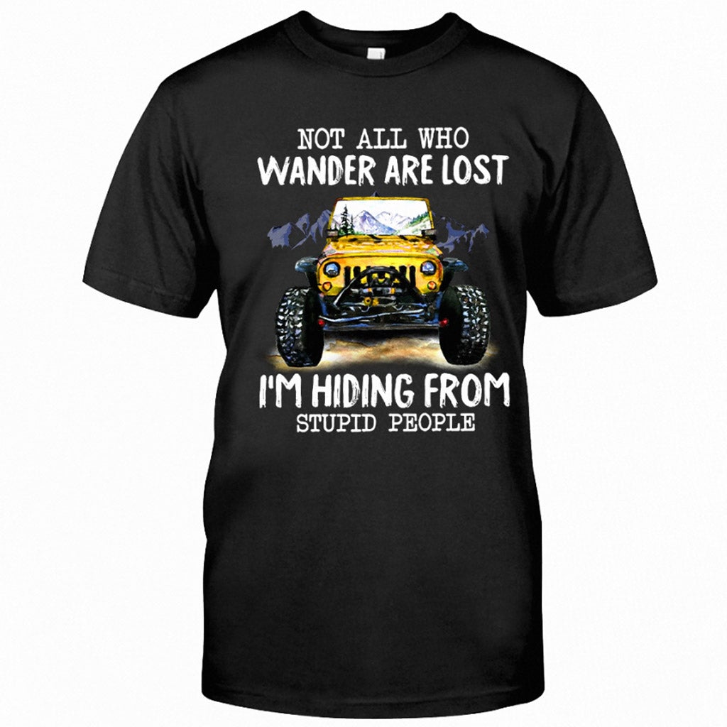 Not All Who Wander Are Lost - Car T-shirt and Hoodie 112021