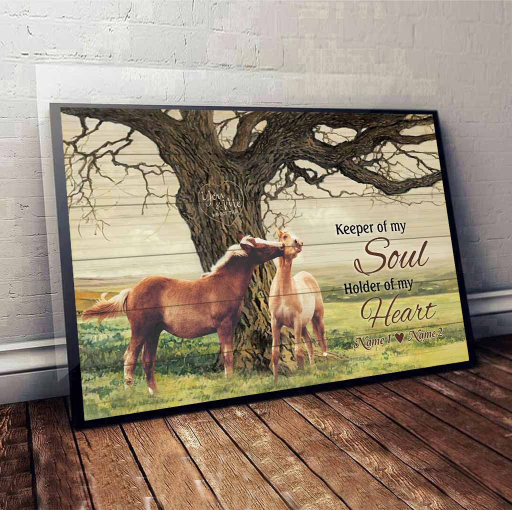 Keeper Of My Soul Holder Of My Heart - Personalized Horse Poster