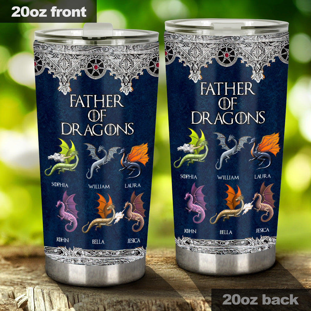 Father Of Dragons - Personalized Thrones Game Tumbler