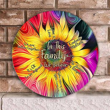 In This Family We Believe - LGBT Support Round Wood Sign