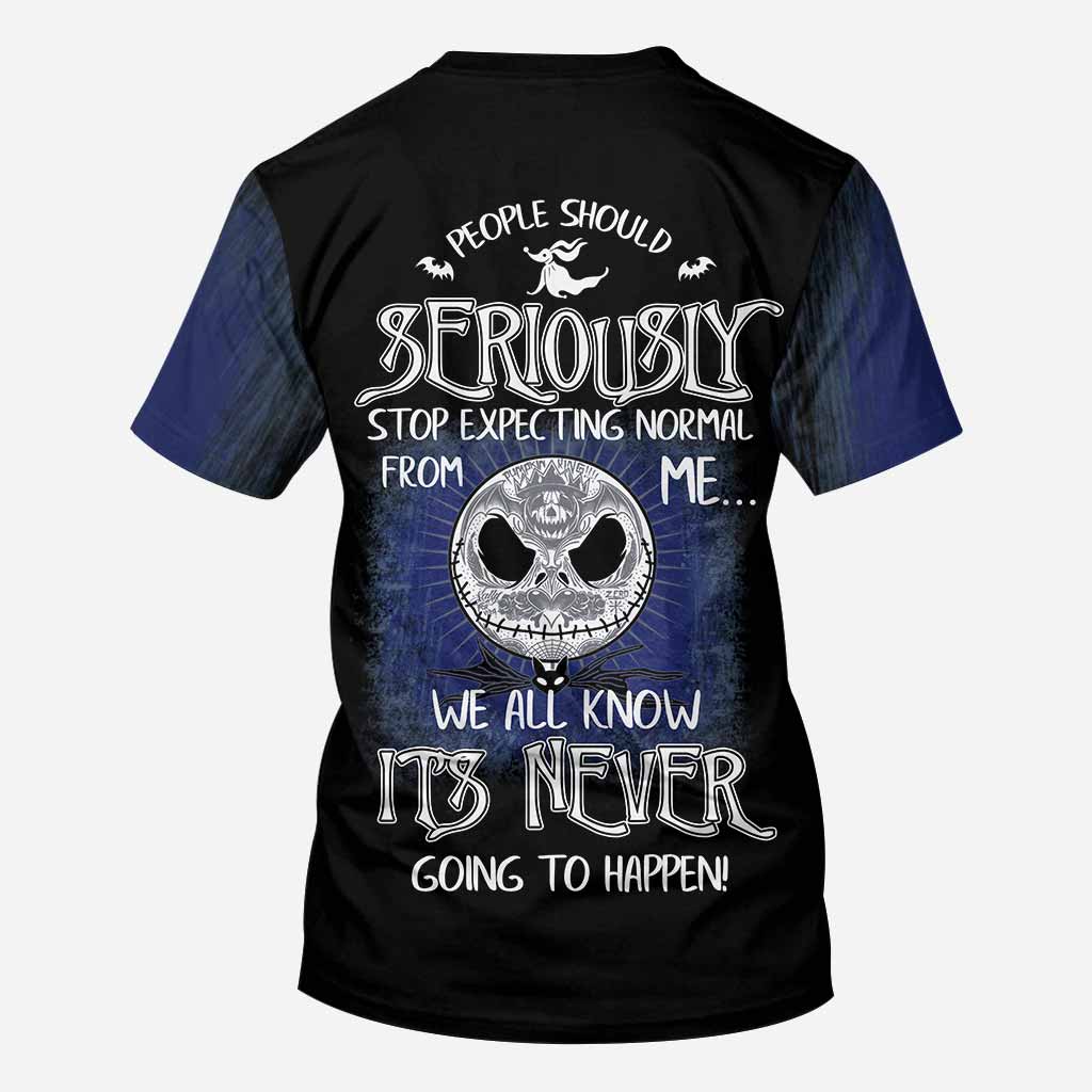 Stop Expecting Normal From Me - Nightmare All Over T-shirt and Hoodie