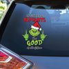 I Don&#39;t Have Any Bad Habits - Stole Christmas Decal Full