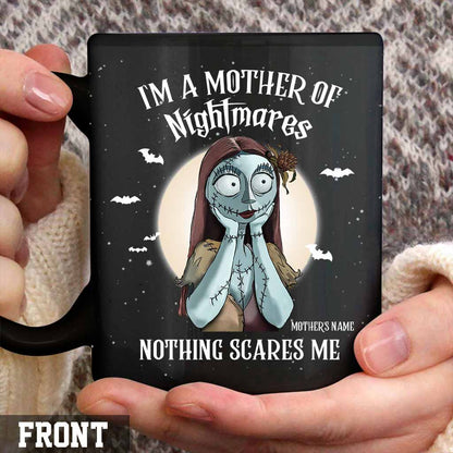 Nothing Scares Me - Personalized Mother's Day Father's Day Nightmare Mug