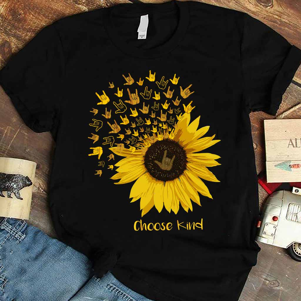 Choose Kind Sunflower - ASL T-shirt and Hoodie 112021