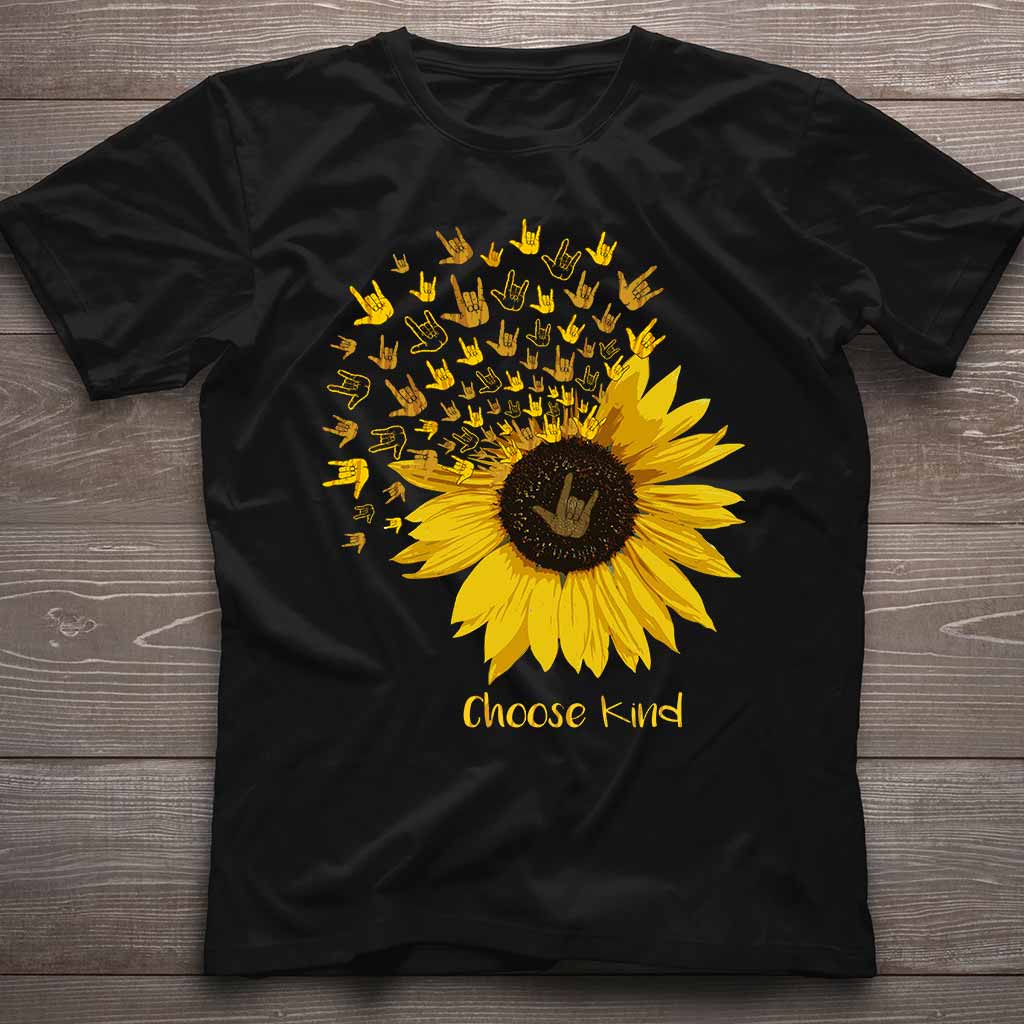 Choose Kind Sunflower - ASL T-shirt and Hoodie 112021