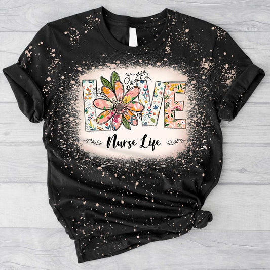 Love Nurse Life - Personalized Handmade Bleached Shirts