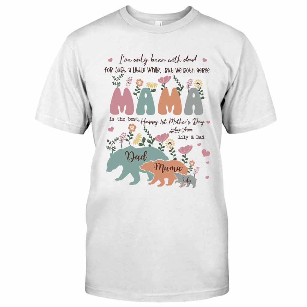 I've Only Been With Dad - Personalized Mother's Day T-shirt and Hoodie