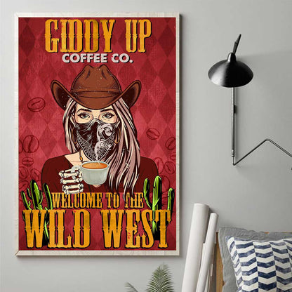 Welcome To The Wild West Giddy Up - Horse Poster