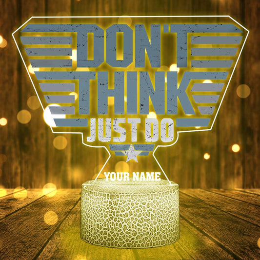 Don't Think Just Do - Personalized Top Gun Shaped Plaque Light Base