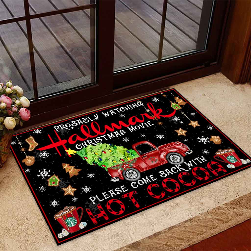 Probably Watching Christmas Movie Please Come Back With Hot Cocoa Doormat